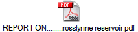 REPORT ON........rosslynne reservoir.pdf