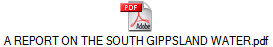 A REPORT ON THE SOUTH GIPPSLAND WATER.pdf