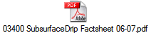 03400 SubsurfaceDrip Factsheet 06-07.pdf