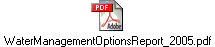 WaterManagementOptionsReport_2005.pdf
